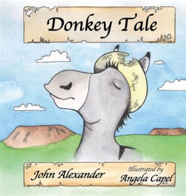 The Baker's Donkey! A Tale of Trickery, Fortune, and a Most Unusual Companion